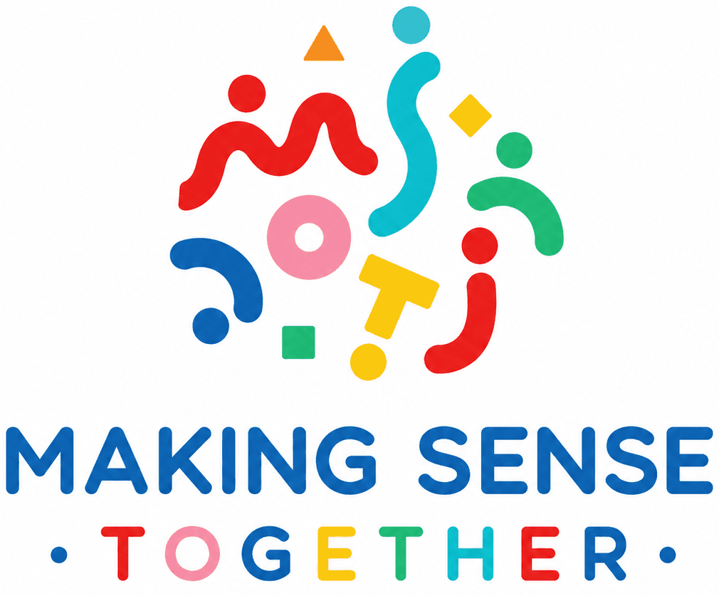 Making Sense Together — support, connect, grow
